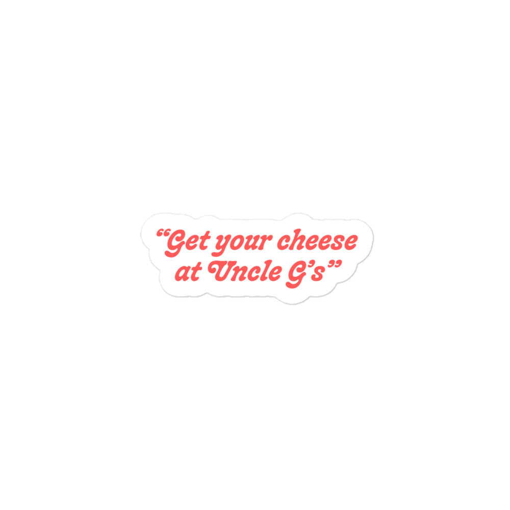 Get your cheese sticker